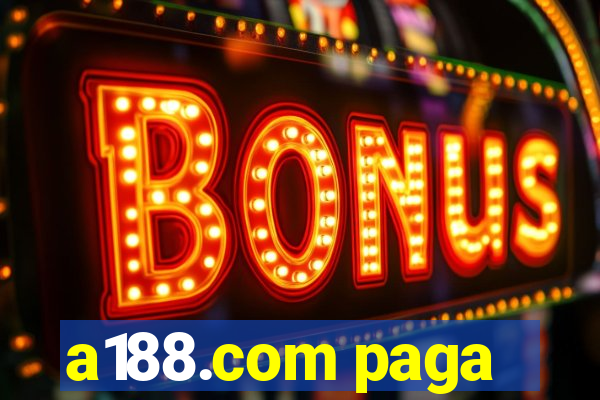 a188.com paga